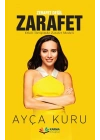 Zerafet Değil Zarafet - Etkili İletişimde Zarafet Modeli