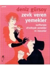 Zevk Veren Yemekler