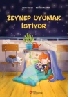 Zeynep Uyumak İstiyor
