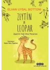 Zeytin ve Leopar Zeytin’in Yağ Olma Macerası