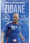 Zıdane – Benim Futbol Kahramanım
