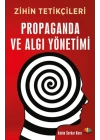 Zihin Tetikçileri - Propaganda ve Algı Yönetimi