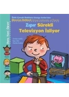 Zıpır Sürekli Televizyon İzliyor