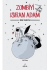 Zombiyi Isıran Adam