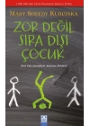 Zor Değil Sıradışı Çocuk