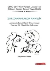Zor Zamanlarda Annelik