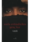 Zorla Evlendirilen Genç Kız
