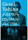 Züleyha Gözlerini  Açıyor