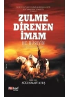 Zulme Direnen İmam: Hz. Hüseyin