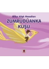 Zümrüdüanka Kuşu-Billur Köşk Masalları