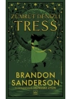 Zümrüt Denizli Tress