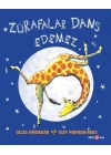 Zürafalar Dans Edemez