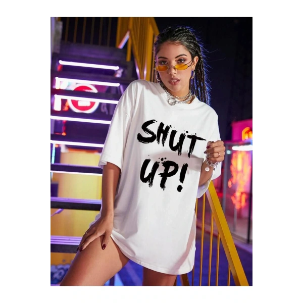 Shut Up Baskılı Oversize Kalıp Unisex T-shirt