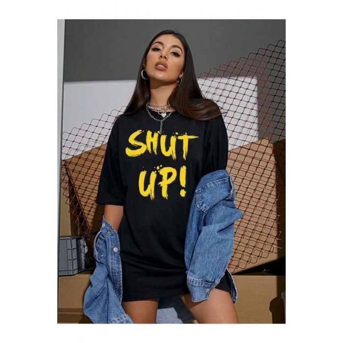Shut Up Baskılı Oversize Kalıp Unisex T-shirt