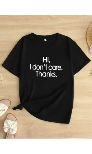 Hi, I dont care. Thanks. (Merhaba, önemli değil. Teşekkürler.) Baskılı Oversize Bisiklet Yaka T-shirt - Siyah