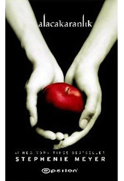 Alacakaranlık (Karton Kapak) - Stephenie Meyer - Epsilon Yayınları