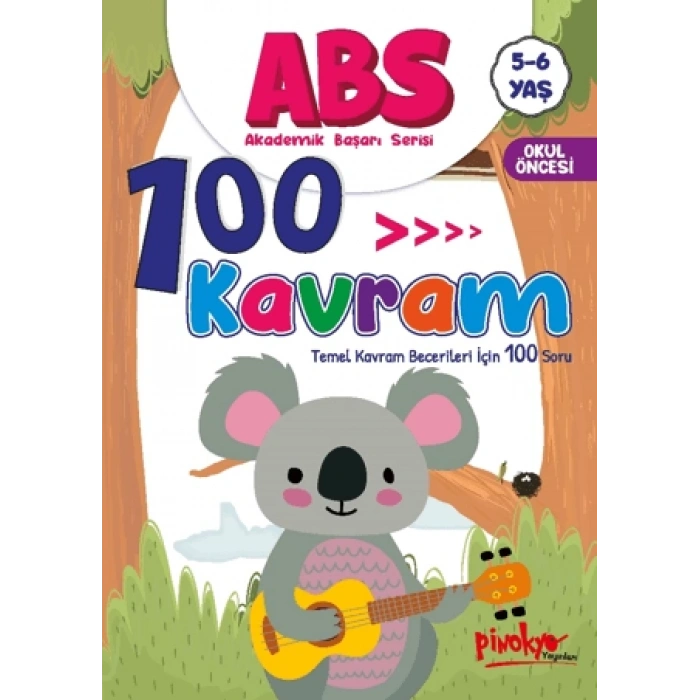 100 Kavram 5-6 Yaş Akademik Başarı Serisi -(Okul Öncesi)- Pinokyo Yayınları