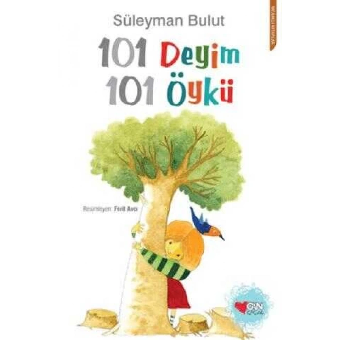 101 Deyim 101 Öykü - Süleyman Bulut - Can Çocuk Yayınları