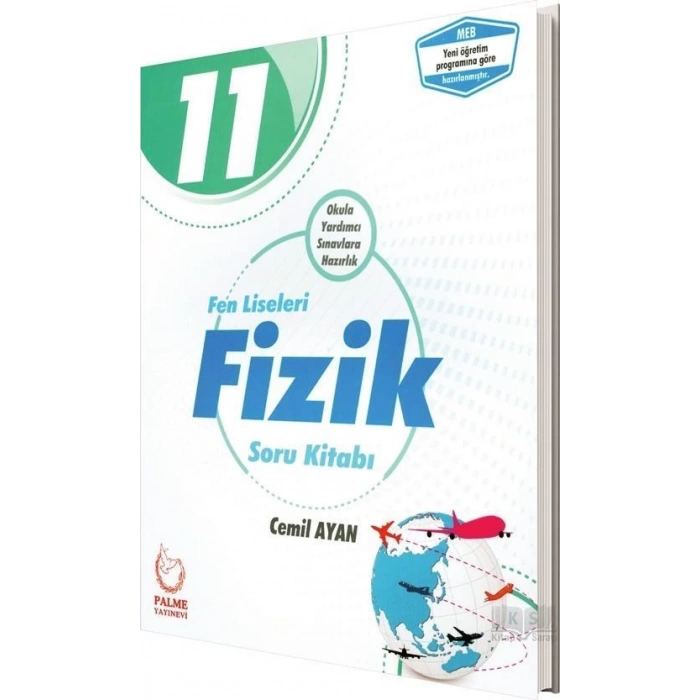 11.Sınıf Fen Liseleri Fizik Soru Kitabı(İADESİZ) Palme Yayınları