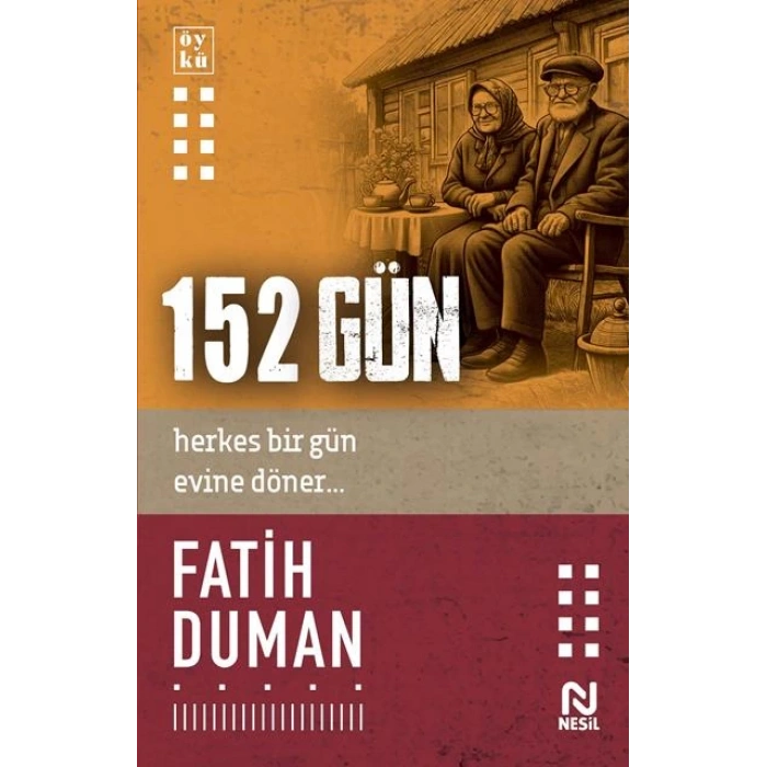 152 Gün-Fatih Duman-Nesil Yayınları