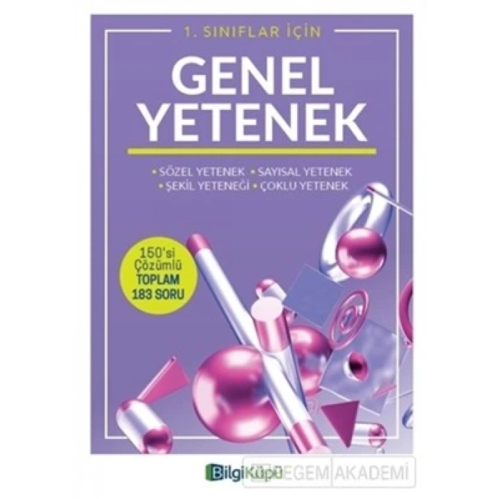 1.Sınıf Genel Yetenek Kitabı - Kadir Gülcü - Bilgi Küpü Yayınları