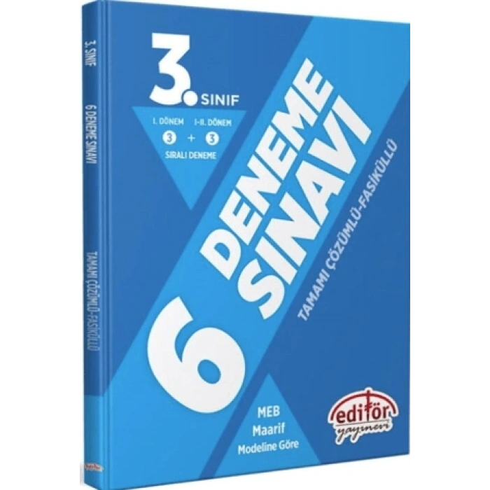 3.Sınıf Fasiküllü Tamamı Çözümlü 6 Deneme Sınavı- Editör Yayınları