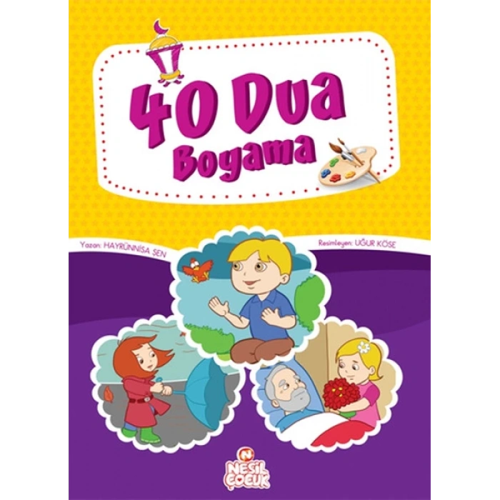 40 Dua Boyama (Kalın Boyama) - Hayrünisa Şen - Nesil Yayınları