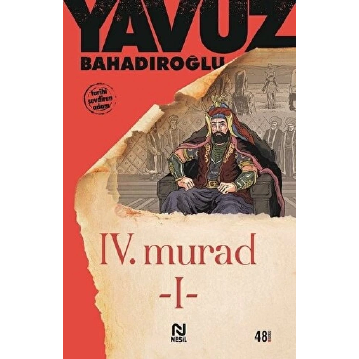 4.Murat 1 - Yavuz Bahadıroğlu - Nesil Yayınları