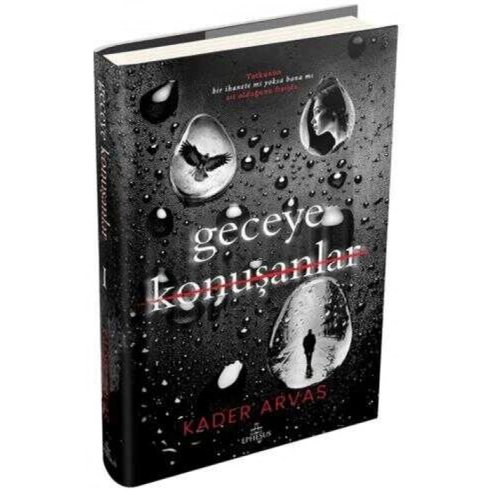 Geceye Konuşanlar 1 - (Ciltli)-Kader Arvas-Ephesus Yayınları