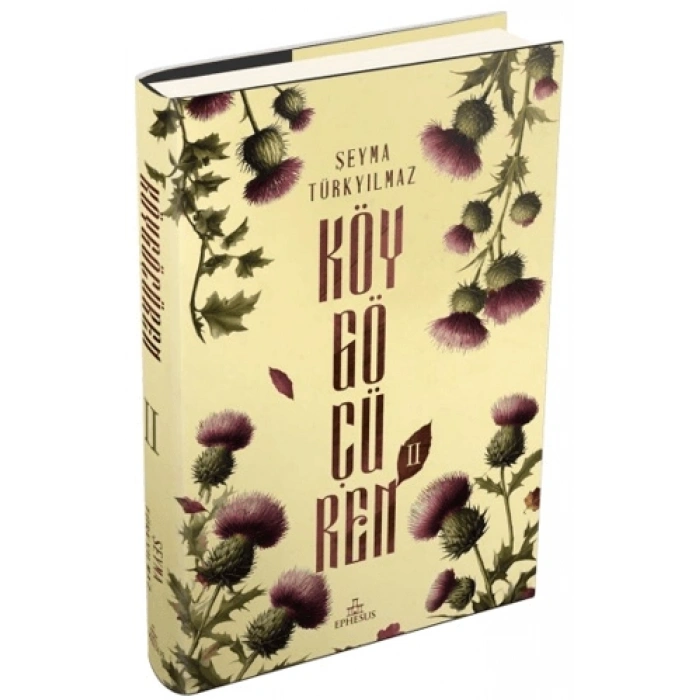Köygöçüren 2- (Ciltli)-Şeyma Türkyılmaz- Ephesus Yayınları