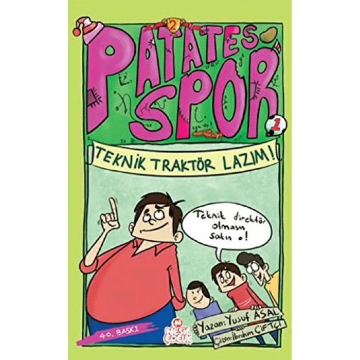Patates Spor Teknik Traktör Lazım - Yusuf Asal - Nesil Çocuk Yayınları