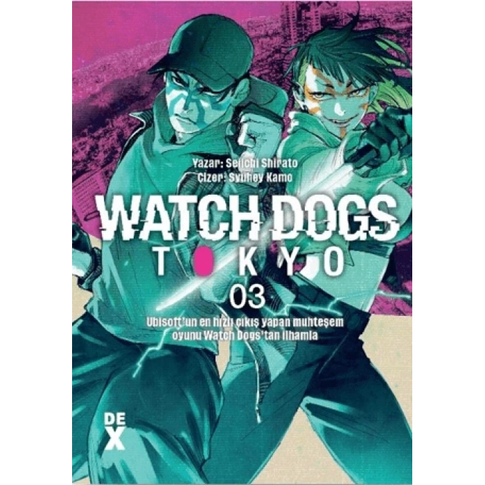 Watch Dogs 3-Seiichi Shirato-Dex Yayınevi
