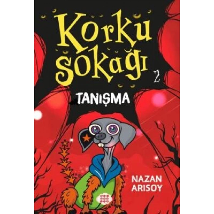 Korku Sokağı 3- Tanışma-Nazan Arısoy-Dokuz Çocuk