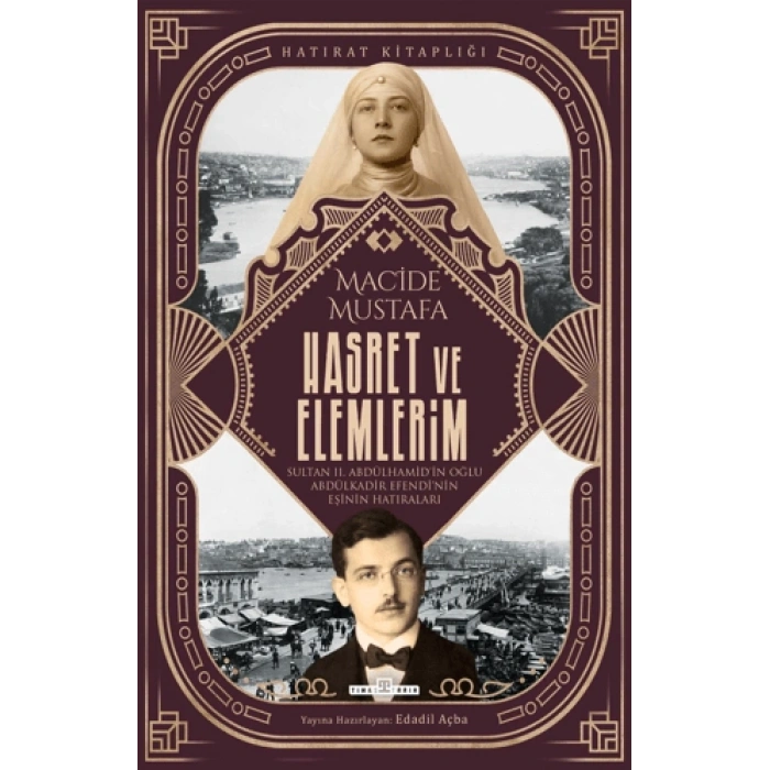 Hasret ve Elemlerim-Macide Mustafa- Timaş Tarih
