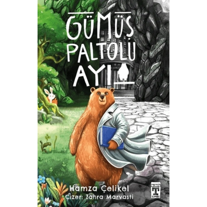 Gümüş Paltolu Ayı-Hamza Çelikel- İlk Genç Timaş Yayınları