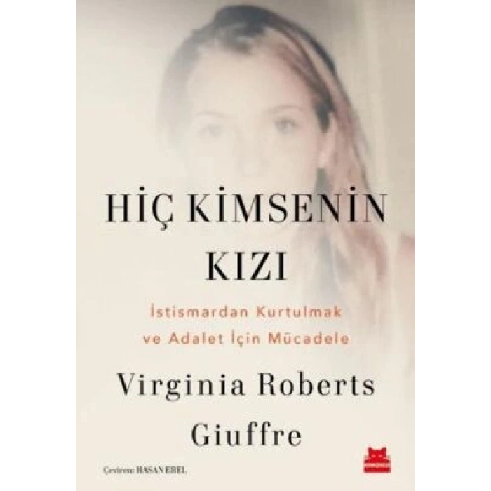Hiç Kimsenin Kızı - Virginia Roberts Giuffre - Kırmızı Kedi Yayınevi