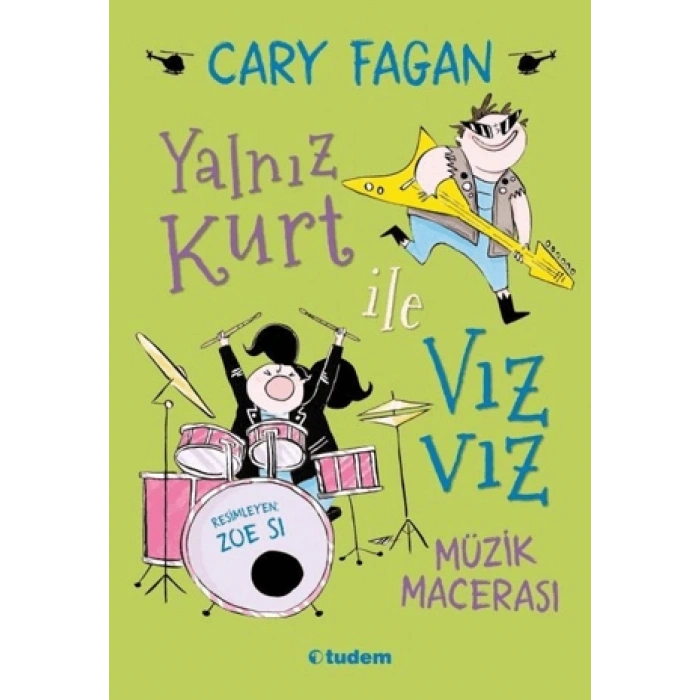 Yalnız Kurt ile Vız Vız Müzik Macerası-Cary Fagan Tudem Yayınları - Kültür
