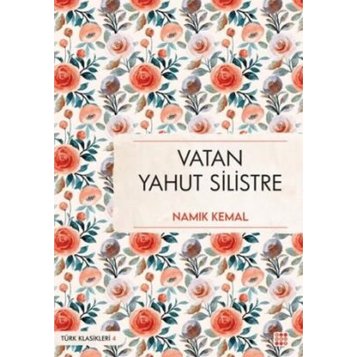 Vatan Yahut Silistre - Namık Kemal - Dokuz Yayınları