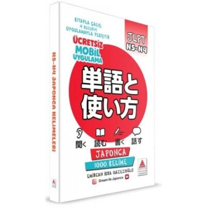 Japonca N5 - N4 Kelimeleri (word and use) - Emircan İkra Gazezoğlu - Delta Kültür Yayınevi