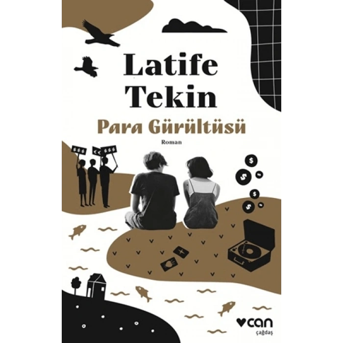Para Gürültüsü-Latife Tekin-Can Yayınları