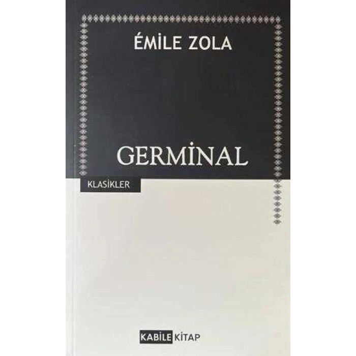 Germinal - Emile Zola - Kabile Yayınları