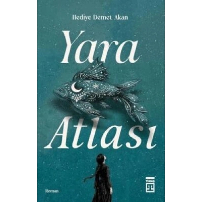 Yara Atlası- Hediye Demet Akan-Timaş Yayınları