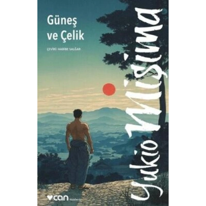 Güneş ve Çelik-Yukio Mişima-Can Yayınları