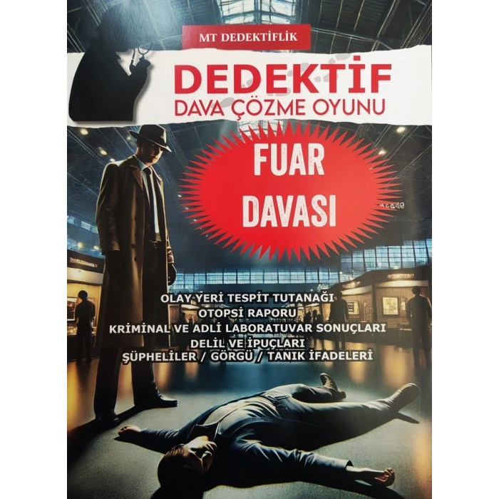 FUARDA CİNAYET - DEDEKTİF ÇÖZME OYUNU - MT DEDEKTİFLİK