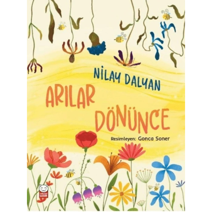 Arılar Dönünce-Nilay Dalyan- Kırmızıkedi Çocuk