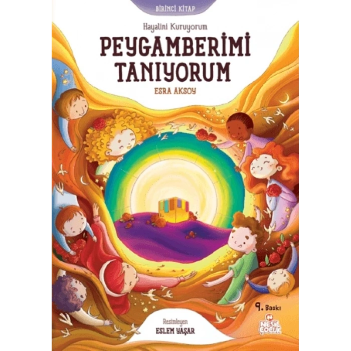 Peygamberimi Tanıyorum 1 -Esra Aksoy-Nesil Çocuk Yayınlar