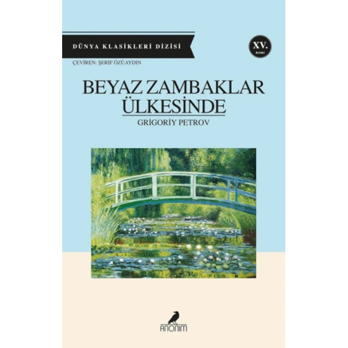 Beyaz Zambaklar Ülkesinde - Grigory Petrov - Anonim Yayınları