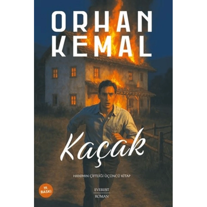 Kaçak - Hanımın Çİfliği 3 - Orhan Kemal - Everst Yayınları
