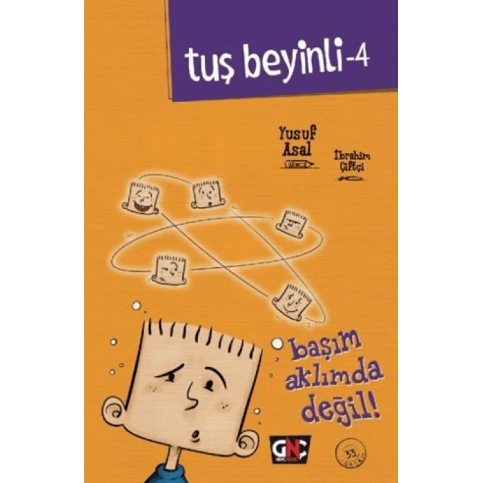 Tuş Beyinli -4- Başım Aklımda Değil - Yusuf Asal - Genç Nesil Yayınları