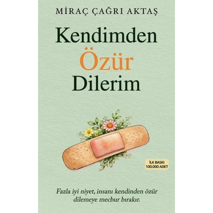 Kendimden Özür Dilerim-Miraç Çağrı Aktaş-İndigo Kitap